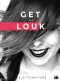 Kniha - Get the Louk: # je to na tobě