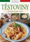 Kniha - Těstoviny - 270 vyzkoušených receptů