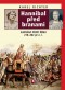 Kniha - Hannibal před branami - Kartágo proti Římu 218-202 př. n. l.
