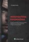 Kniha - Investigatívna psychológia, 2. doplnené a prepracované vydanie