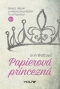 Kniha - Papierová princezná