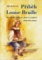 Kniha - Příběh Louise Braille