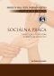 Kniha - Sociálna práca - Teoretické východiská a praktické kontexty