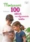 Kniha - Montessori 100 aktivít na objavovanie sveta