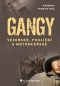 Kniha - Gangy - Vězeňské, pouliční a motorkářské