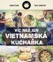 Kniha - Víc než jen vietnamská kuchařka