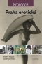 Kniha - Praha erotická