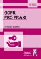 Kniha - GDPR pro praxi