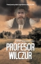 Kniha - Profesor Wilczur