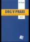 Kniha - DRG v praxi, 2. vydání