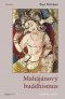 Kniha - Mahájánový buddhismus - Základy nauky