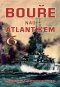 Kniha - Bouře nad Atlantikem 6