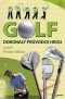 Kniha - Golf dokonalý průvodce hrou