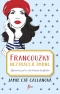Kniha - Francouzky neztrácejí šmrnc - Tajemství, jak se cítit krásná každý den