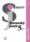 Kniha - Nový Slovenský jazyk pre 5. ročník ZŠ - 1. časť - Zošit pre učiteľa