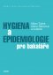 Kniha - Hygiena a epidemiologie pro bakaláře, 2. doplněné vydání