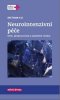 Kniha - Neurointenzivní péče - 3. přepracované a doplněné vydání