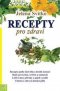 Kniha - Recepty pro zdraví