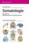 Kniha - Somatologie (3., přepracované a doplněné vydání)
