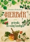 Kniha - Herbár alebo príroda vo vašej kuchyni