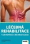 Kniha - Léčebná rehabilitace v ortopedii a revmatologii