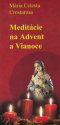 Kniha - Meditácie na Advent a Vianoce