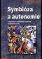 Kniha - Symbióza a autonomie
