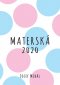 Kniha - Materská 2020