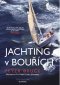 Kniha - Jachting v bouřích