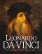Kniha - Leonardo da Vinci: Život a dílo génia. Umělec, vědec, vynálezce
