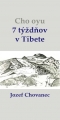 Kniha - Cho-oyu. 7 týždňov v Tibete