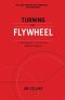 Kniha - Turning the Flywheel