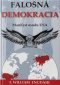 Kniha - Falošná demokracia