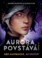 Kniha - Aurora povstává