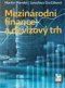Kniha - Mezinárodní finance a devizový trh (česky) 2. aktualizované vydání