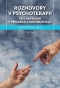 Kniha - Rozhovory v psychoterapii - Psychoterapie v přesazích a souvislostech