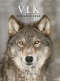 Kniha - Vlk: Strážca lesa