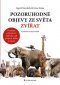 Kniha - Pozoruhodné objevy ze světa zvířat