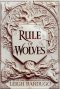 Kniha - Rule of Wolves (King of Scars Book 2)