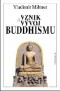 Kniha - Vznik a vývoj buddhismu - 2. vydání
