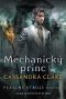 Kniha - Pekelné stroje 2: Mechanický princ