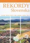 Kniha - Rekordy Slovenska