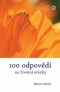 Kniha - 100 odpovědí na životní otázky