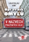 Kniha - Opravník omylů v názvech pražských ulic