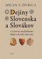 Kniha - Dejiny Slovenska a Slovákov (6.vydanie)
