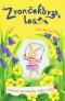 Kniha - Úžasné narodeniny zajky Zojky - Zvončekový les