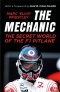Kniha - Mechanic : The Secret World of the F1 Pitlane