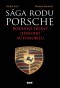 Kniha - Sága rodu Porsche