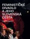 Kniha - Feministické divadlo a jeho slovenská cesta