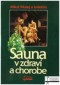 Kniha - Sauna v zdraví a v chorobe